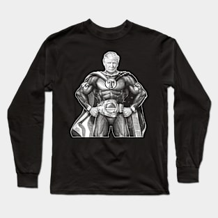 Trump Super Long Sleeve T-Shirt